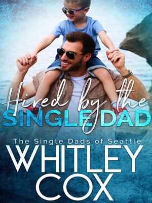 Hired by the Single Dad - ebook